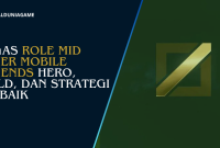 Tugas Role Mid Laner Mobile Legends Tugas Role Mid Laner Mobile Legends