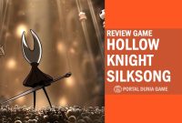 Review-Hollow-Knight-Silksong Pengalaman Bermain Hollow Knight Silksong – Review Jujur untuk Gamer Indonesia